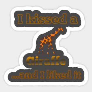 Kissed a Giraffe Sticker